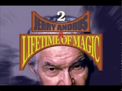 The Unparalleled Insight of Jerry Andrus' Magic